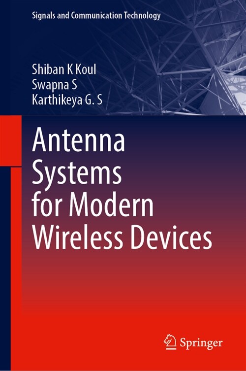 Antenna Systems for Modern Wireless Devices (Hardcover, 2024)