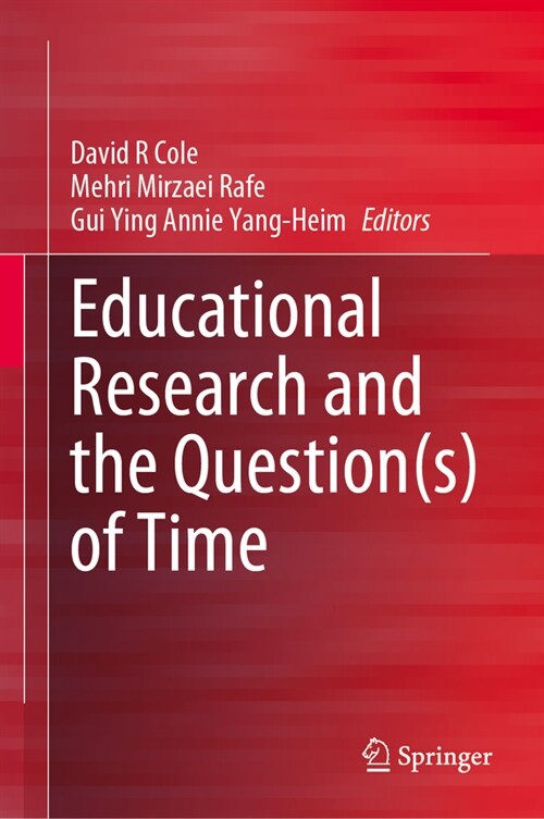 Educational Research and the Question(s) of Time (Hardcover, 2024)