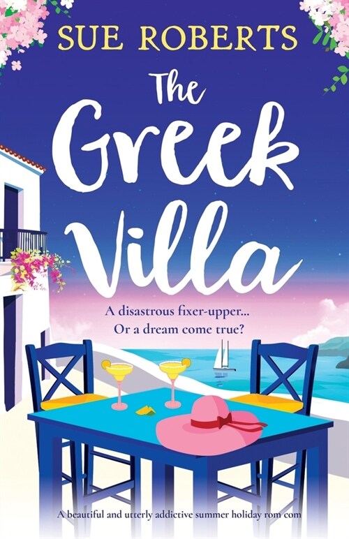 The Greek Villa: A beautiful and utterly addictive summer holiday rom com (Paperback)