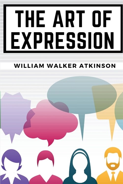 The Art of Expression (Paperback)