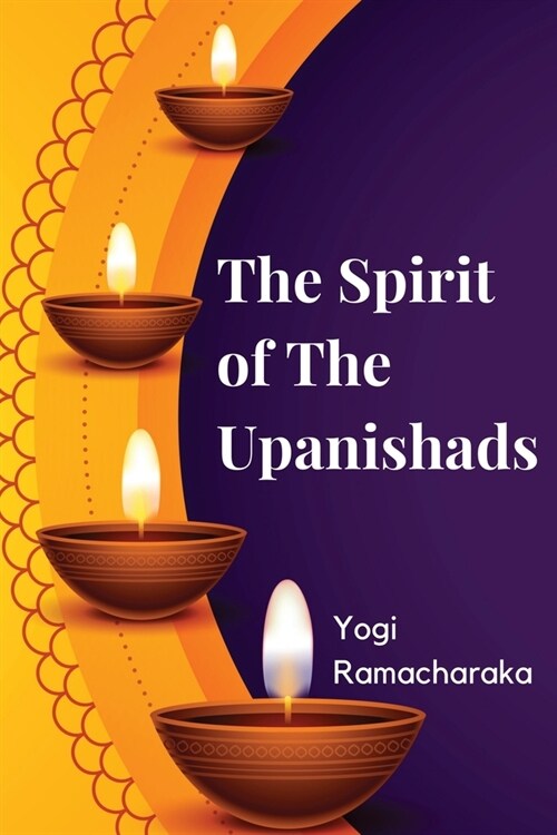 The Spirit of The Upanishads (Paperback)