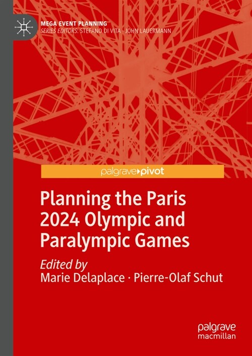 Planning the Paris 2024 Olympic and Paralympic Games (Hardcover, 2024)