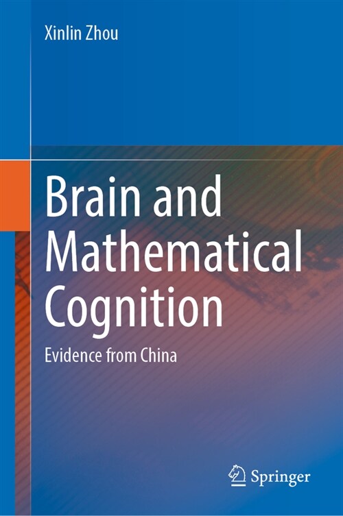 Brain and Mathematical Cognition: Evidence from China (Hardcover, 2024)