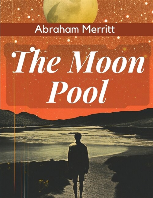 The Moon Pool (Paperback)