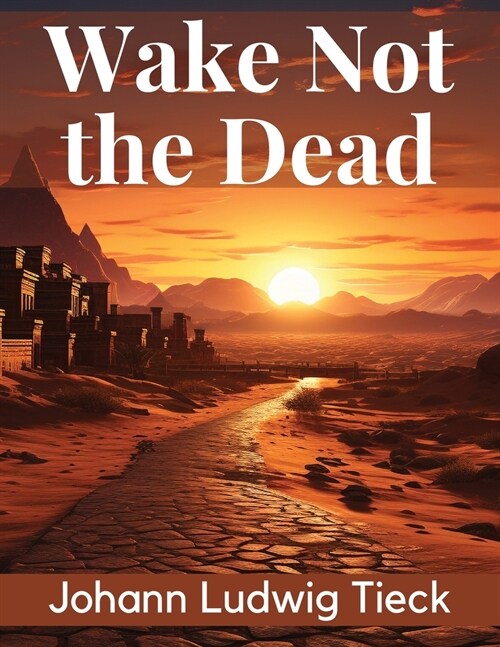 Wake Not the Dead (Paperback)