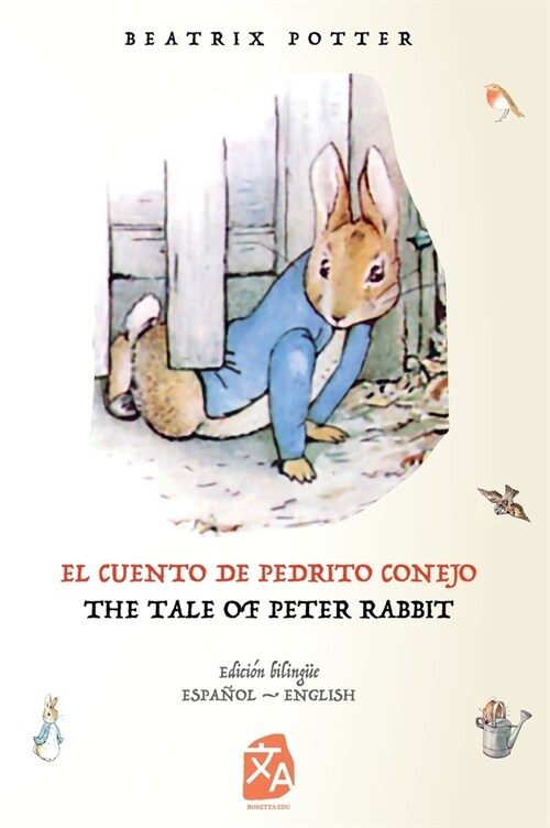 El cuento de Pedrito Conejo - The Tale of Peter Rabbit (Hardcover)