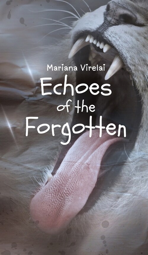 Echoes of the Forgotten (Hardcover)