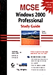 MCSE : Windows 2000 Professional Study Guide