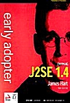 Early Adopter J2SE 1.4