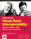 Professional Visual Basic Interoperability (Paperback)