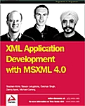 Xml Application Development With Msxml 4.0 (Paperback)