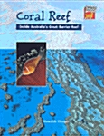 Coral Reef : Inside Australias Great Barrier Reef (Paperback)