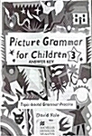 Picture Grammar for Children 3 : Answer Key (Paperback)