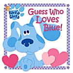 Guess Who Loves Blue! (Board Book)