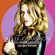 [중고] Kelly Clarkson - All I Ever Wanted [Deluxe Edition (CD+DVD)]
