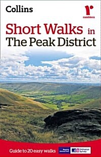 Short walks in the Peak District : Guide to 20 Local Walks (Paperback, 2 Revised edition)