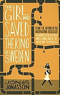 [중고] The Girl Who Saved the King of Sweden (Paperback)