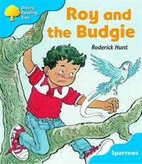 Oxford Reading Tree: Level 3: Sparrows: Roy and the Budgie (Paperback)
