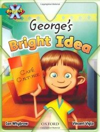 Project X: Discovery: George's Bright Idea (Paperback)