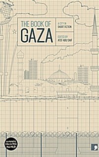 The Book of Gaza : A City in Short Fiction (Paperback)
