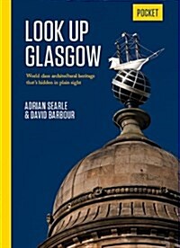 Look Up Glasgow Pocket Edition (Paperback)