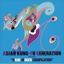 [중고] Asian Kung - Fu Generation - Nano Mugen Compilation
