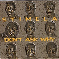 [수입] Stimela - Dont Ask Why (CD)