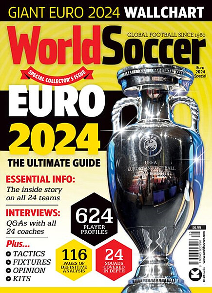 World Soccer (월간) 2024년 EORO 2024 The Ultimate guide