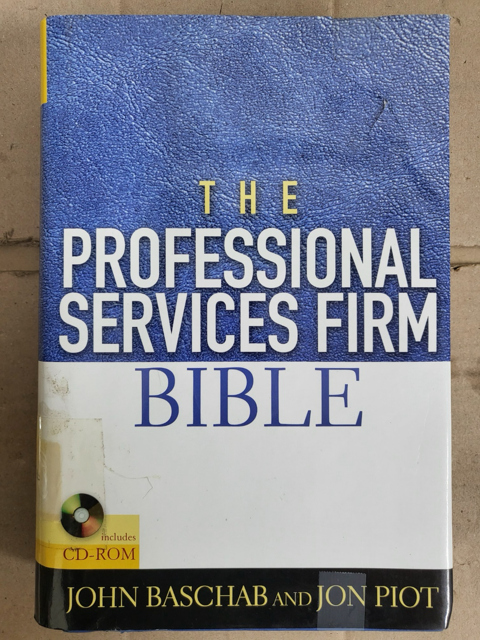 [중고] The Professional Services Firm Bible [With CDROM] (Hardcover)
