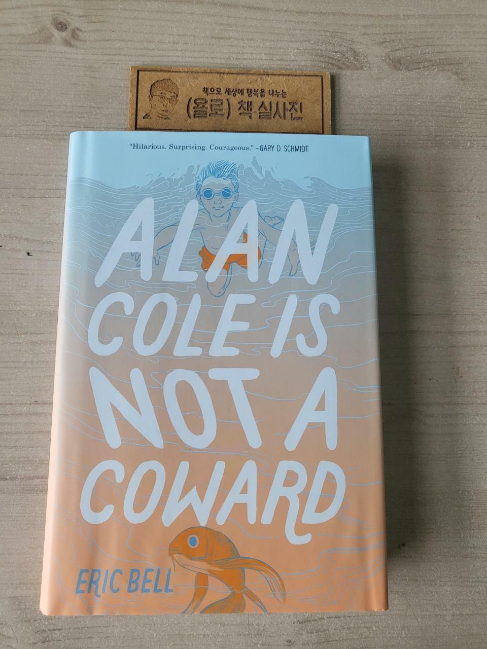 [중고] Alan Cole Is Not a Coward (Hardcover)