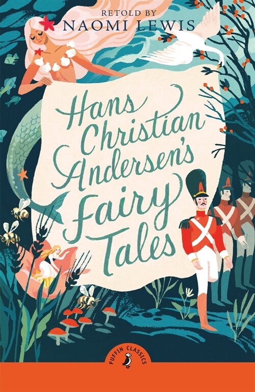 Hans Christian Andersens Fairy Tales : Retold by Naomi Lewis (Paperback)