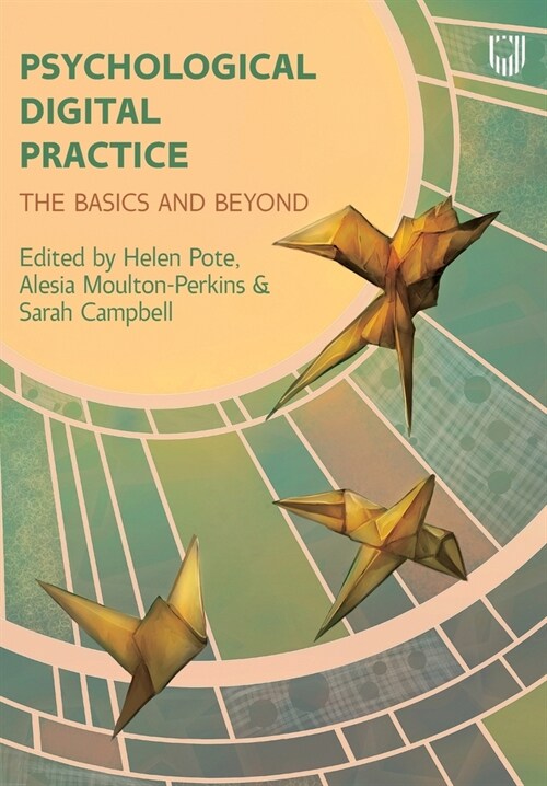 Psychological Digital Practice: the basics and beyond (Paperback)