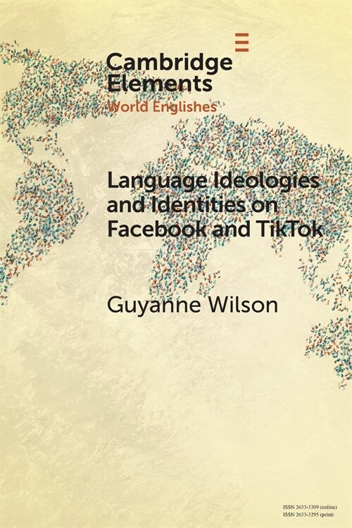 Language Ideologies and Identities on Facebook and TikTok : A Southern Caribbean Perspective (Paperback)