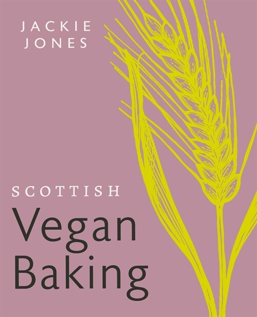 Scottish Vegan Baking (Paperback)