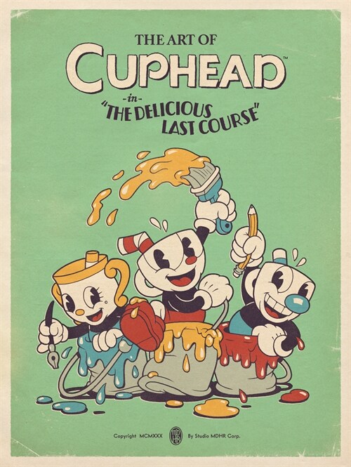 The Art of Cuphead: The Delicious Last Course (Hardcover)