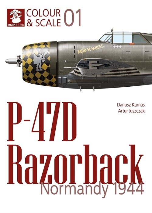 P-47d Razorback. Normandy 1944 (Paperback)