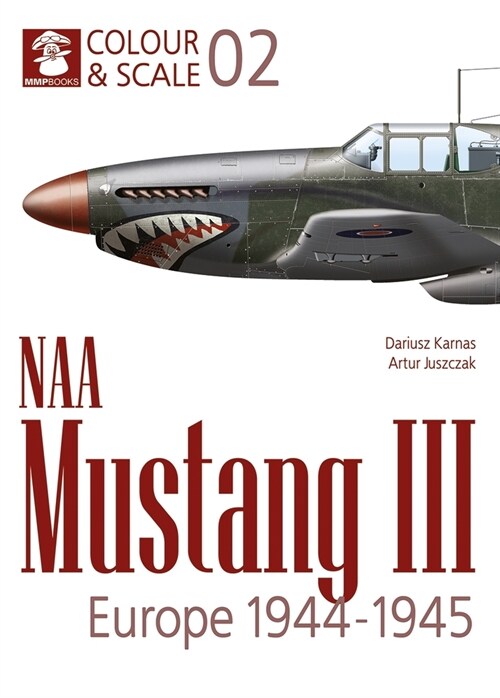Naa Mustang III. Europe 1944-1945 (Paperback)
