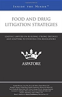 Food and Drug Litigation Strategies (Paperback)