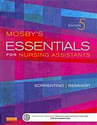 Mosbys Essentials for Nursing Assistants [With Workbook] (Paperback, 5)