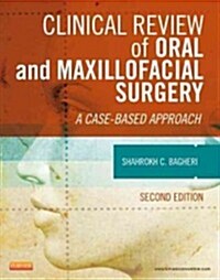 Clinical Review of Oral and Maxillofacial Surgery: A Case-Based Approach (Paperback, 2)