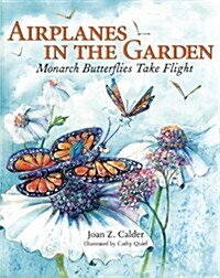 Airplanes in the Garden (Hardcover)