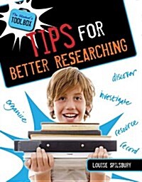Tips for Better Researching (Library Binding)