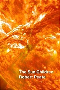 The Sun Children (Paperback)