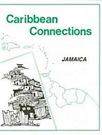 Jamaica: Caribbean Connections (Paperback)