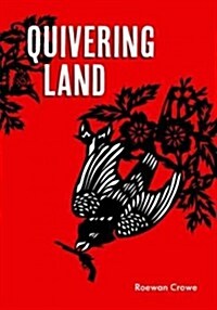 Quivering Land (Paperback)
