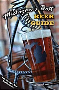 Michigans Best Beer Guide (Paperback)