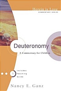 Deuteronomy: A Commentary for Children (Paperback)