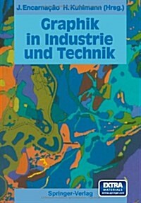 Graphik in Industrie Und Technik (Paperback, Softcover Repri)