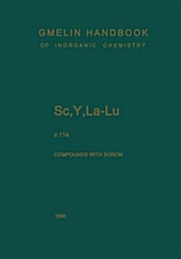 SC, Y, La-Lu. Rare Earth Elements: Compounds with Boron (Paperback, 8, 1989. Softcover)