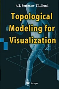 Topological Modeling for Visualization (Paperback, Softcover Repri)